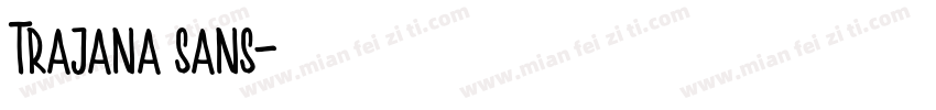 Trajana sans字体转换